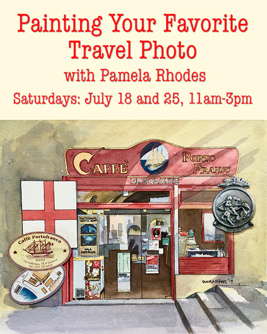 July 18 AND 25: Painting Your Favorite Travel Photo with Pamela Rhodes